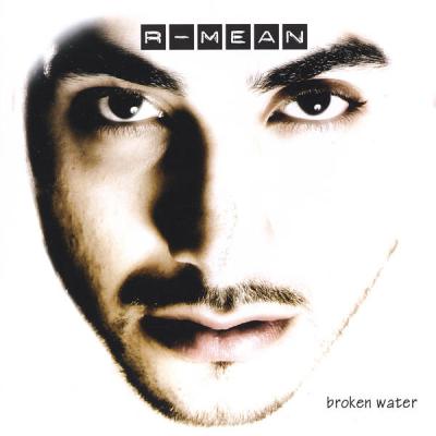 R-Mean – Broken Water (CD) (2005) (FLAC + 320 kbps)