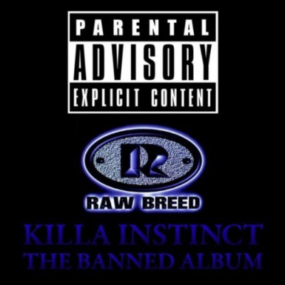 Raw Breed – Killa Instinct (WEB) (1996-2010) (320 kbps)