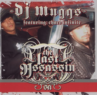 DJ Muggs Featuring Chace Infinite – The Last Assassin (CD) (2004) (FLAC + 320 kbps)