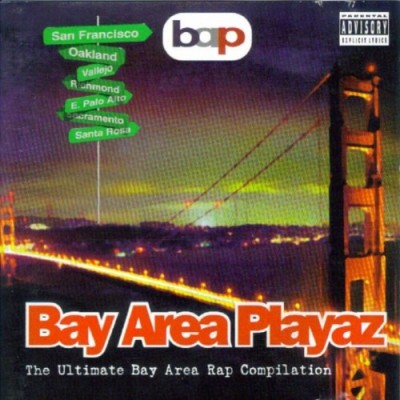 VA – Bay Area Playaz: The Ultimate Bay Area Rap Compilation (CD) (1995) (FLAC + 320 kbps)