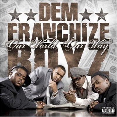 Dem Franchize Boyz – Our World, Our Way (CD) (2008) (FLAC + 320 kbps)