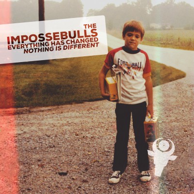 The Impossebulls – Everything Has Changed, Nothing Is Different (WEB) (2014) (FLAC + 320 kbps)