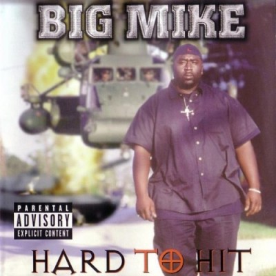 Big Mike – Hard To Hit (CD) (1999) (FLAC + 320 kbps)