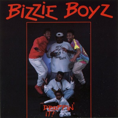 Bizzie Boyz – Droppin’ It! (CD) (1990) (FLAC + 320 kbps)