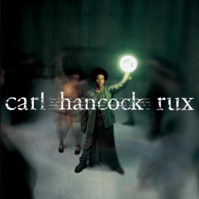 Carl Hancock Rux - Rux Revue