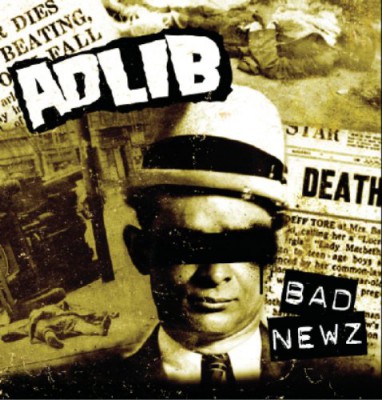 Adlib – Bad Newz (WEB) (2013) (FLAC + 320 kbps)
