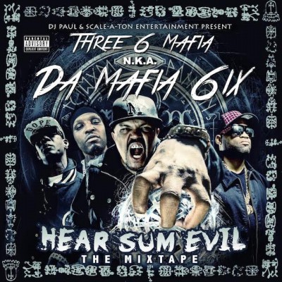 Da Mafia 6ix – Hear Sum Evil (WEB) (2014) (320 kbps)