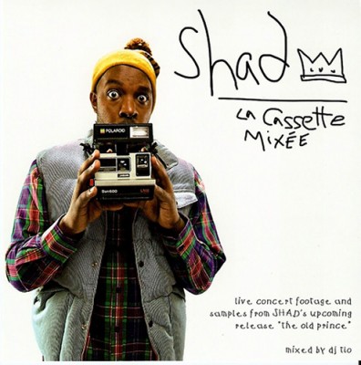 Shad – La Cassette Mixée (CD) (2007) (FLAC + 320 kbps)
