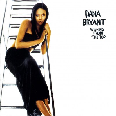 Dana Bryant – Wishing From The Top (CD) (1996) (FLAC + 320 kbps)