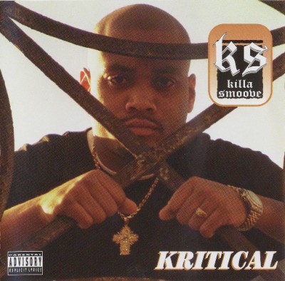 Killa Smoove – Kritical (CD) (1998) (FLAC + 320 kbps)