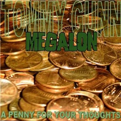 Megalon – A Penny For Your Thoughts (CD) (2004) (FLAC + 320 kbps)