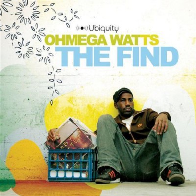 Ohmega Watts – The Find (CD) (2005) (FLAC + 320 kbps)