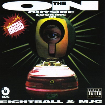 8Ball & MJG – On The Outside Looking In (CD) (1994) (FLAC + 320 kbps)