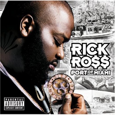 Rick Ross – Port Of Miami (CD) (2006) (FLAC + 320 kbps)