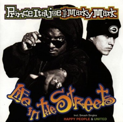 Prince Ital Joe feat. Marky Mark – Life In The Streets (CD) (1994) (FLAC + 320 kbps)