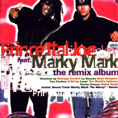 Prince Ital Joe feat. Marky Mark – The Remix Album (CD) (1995) (FLAC + 320 kbps)