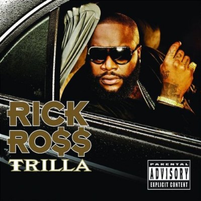 Rick Ross – Trilla (CD) (2008) (FLAC + 320 kbps)