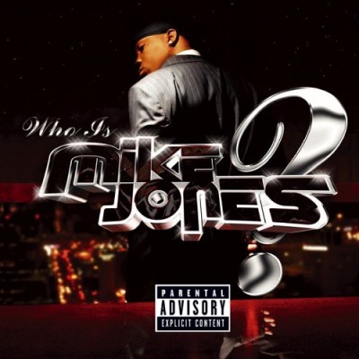 Mike Jones – Who Is Mike Jones? (CD) (2005) (FLAC + 320 kbps)