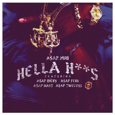 A$AP Mob – Hella Hoes (WEB) (2014) (FLAC + 320 kbps)