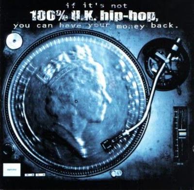 VA – If It's Not 100% U.K. Hip-Hop, You Can Have Your Money Back (CD) (1999) (FLAC + 320 kbps)