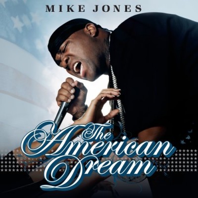 Mike Jones – The American Dream EP (CD) (2007) (FLAC + 320 kbps)