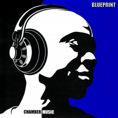 Blueprint – Chamber Music (CD) (2004) (FLAC + 320 kbps)