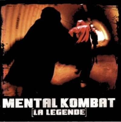Mental Kombat – La Legende (CD) (2003) (FLAC + 320 kbps)