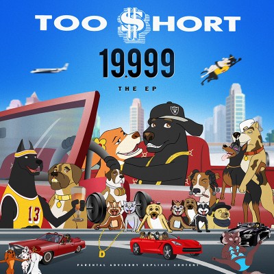 Too Short – 19,999 The EP (WEB) (2014) (320 kbps)