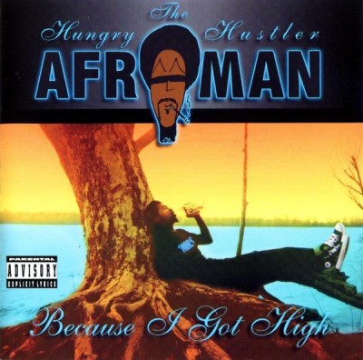 Afroman – Because I Got High (CD) (2000) (FLAC + 320 kbps)