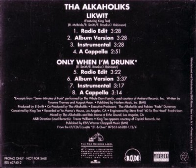 Tha Alkaholiks – Likwit / Only When I’m Drunk (Promo CDS) (1993) (FLAC + 320 kbps)