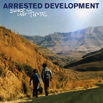 Arrested Development – Since The Last Time (CD) (2006) (FLAC + 320 kbps)