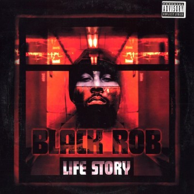 Black Rob – Life Story (CD) (2000) (FLAC + 320 kbps)