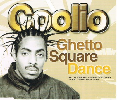 Coolio – Ghetto Square Dance (Germany CDS) (2002) (FLAC + 320 kbps)