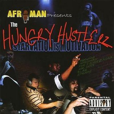 Afroman Presents – Hungry Hustler: Starving Is Motivation (CD) (2004) (320 kbps)