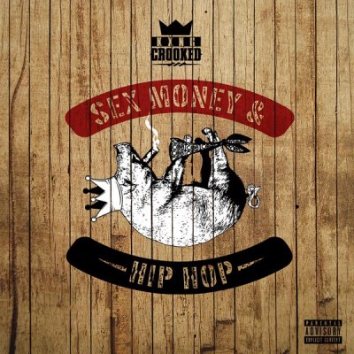 Kxng Crooked – Sex, Money & Hip-Hop (WEB) (2014) (FLAC + 320 kbps)