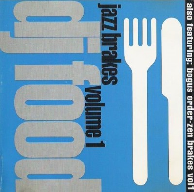 DJ Food – Jazz Brakes Volume 1 (CD) (1990) (FLAC + 320 kbps)