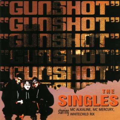 Gunshot – The Singles (CD) (1994) (FLAC + 320 kbps)
