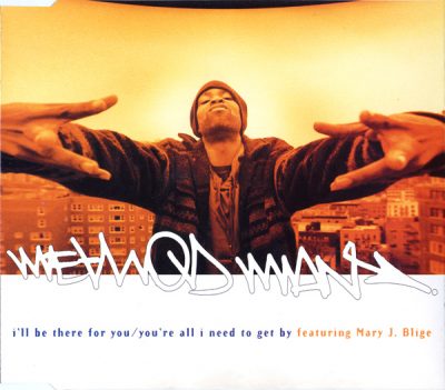 Method Man – I’ll Be There For You / You’re All I Need To Get By (UK CDS Part 1) (1995) (FLAC + 320 kbps)