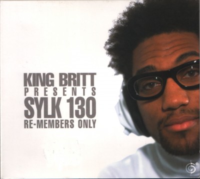 King Britt Sylk 130 - Re-Members only