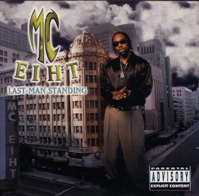 MC Eiht – Last Man Standing (CD) (1997) (FLAC + 320 kbps)