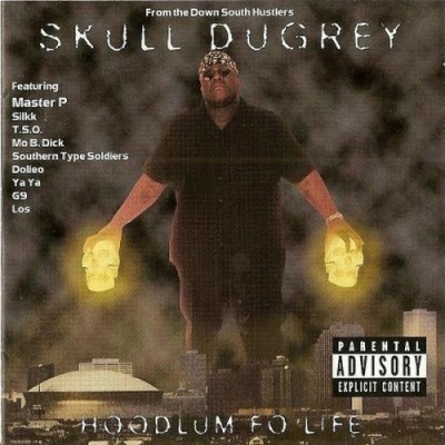 Skull Dugrey – Hoodlum Fo’ Life (CD) (1996) (FLAC + 320 kbps)