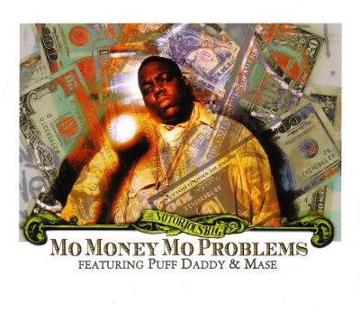 Notorious B.I.G. – Mo Money Mo Problems (EU CDM) (1997) (FLAC + 320 kbps)