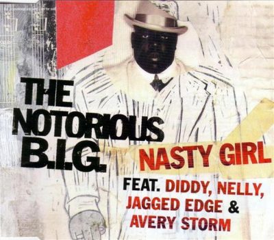 The Notorious B.I.G. – Nasty Girl (CDS) (2005) (FLAC + 320 kbps)
