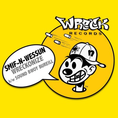 Smif-N-Wessun – Wreckonize / Sound Bwoy Bureill (Reissue) (WEB) (1995-2008) (FLAC + 320 kbps)