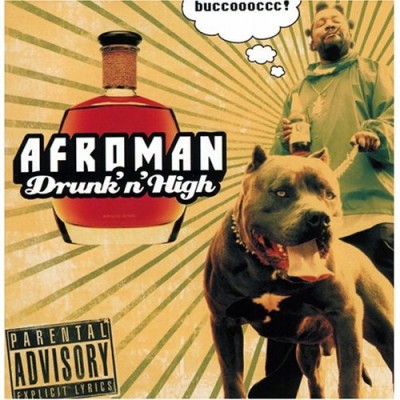 Afroman – Drunk ‘N’ High (CD) (2006) (FLAC + 320 kbps)