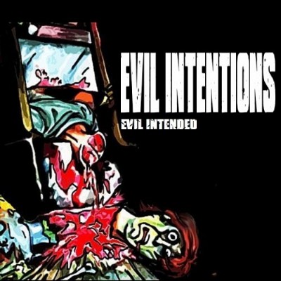 Evil Intentions – Evil Intended EP (WEB) (2015) (320 kbps)
