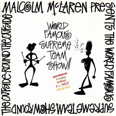 Malcolm McLaren - World Famous Supreme Team Show Round The Outside!
