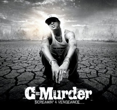 C-Murder – Screamin’ 4 Vengeance (CD) (2008) (FLAC + 320 kbps)
