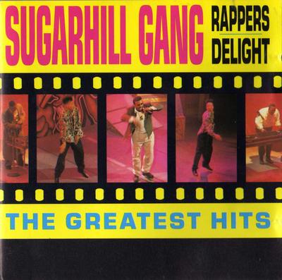 Sugarhill Gang – Rapper’s Delight: The Greatest Hits (CD) (1994) (FLAC + 320 kbps)