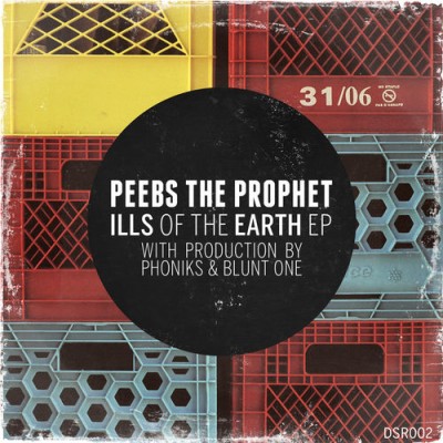 Peebs The Prophet – Ills Of The Earth EP (Vinyl) (2015) (FLAC + 320 kbps)